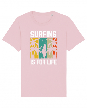 Surfing is for life Cotton Pink