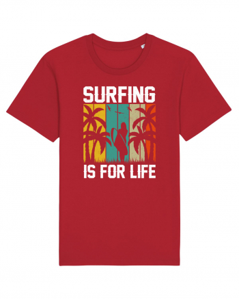 Surfing is for life Red