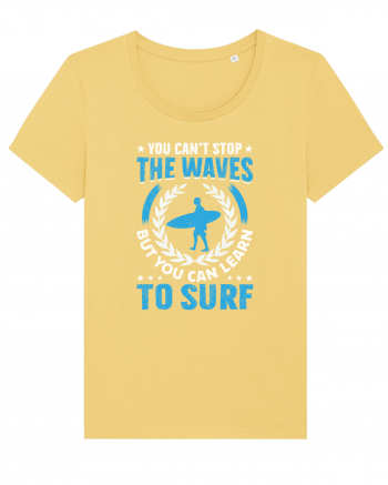 You can't stop the waves, but you can learn to surf Jojoba