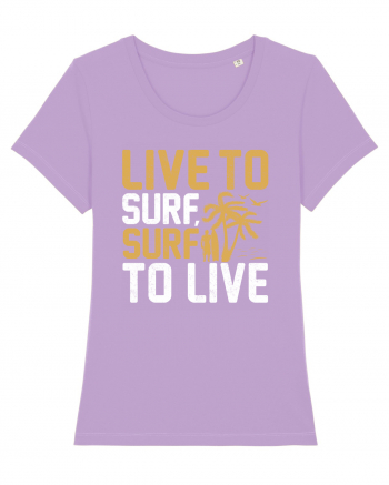 Live to surf, surf to live Lavender Dawn