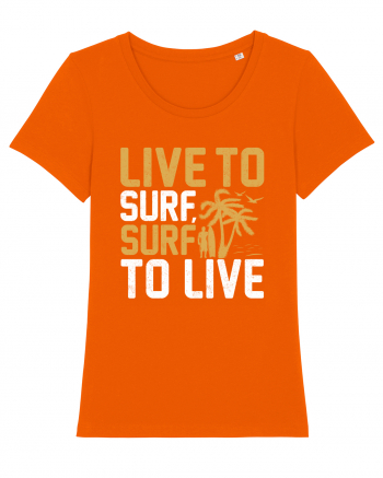 Live to surf, surf to live Bright Orange