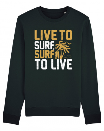 Live to surf, surf to live Black