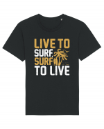 Live to surf, surf to live Tricou mânecă scurtă Unisex Rocker