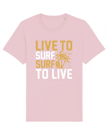 Live to surf, surf to live Cotton Pink