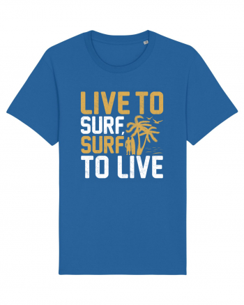 Live to surf, surf to live Royal Blue