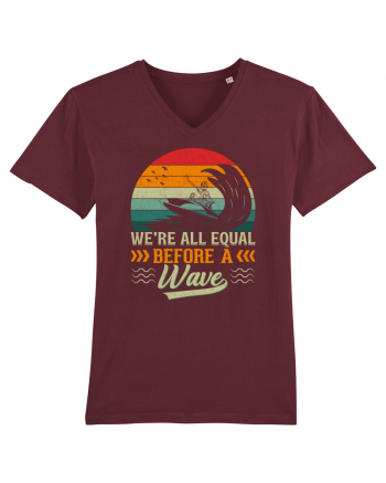 We're all equal before a wave Burgundy