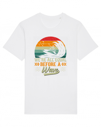 We're all equal before a wave White