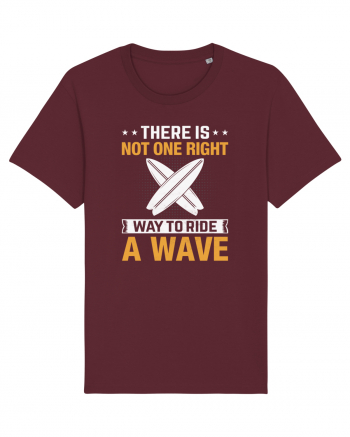 There is not one right way to ride a wave Burgundy