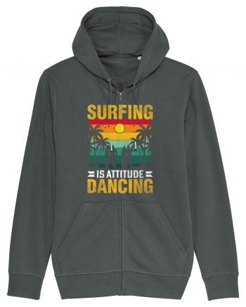 Surfing is attitude dancing Anthracite