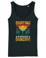 Surfing is attitude dancing Maiou Damă Dreamer