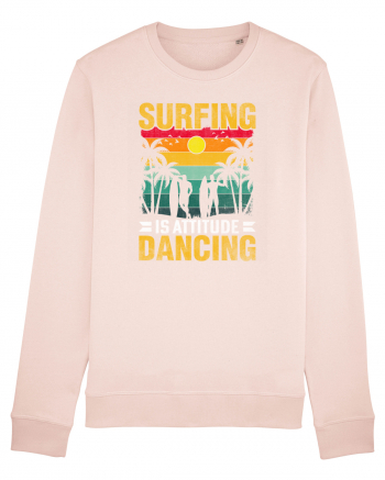 Surfing is attitude dancing Candy Pink