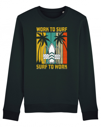 Work to surf, surf to work Black