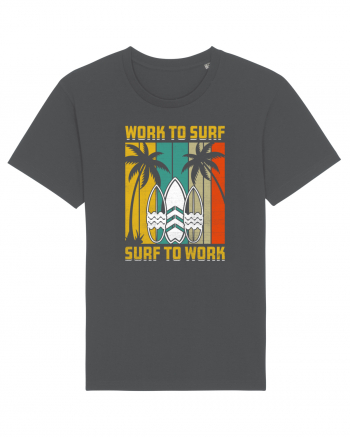 Work to surf, surf to work Anthracite