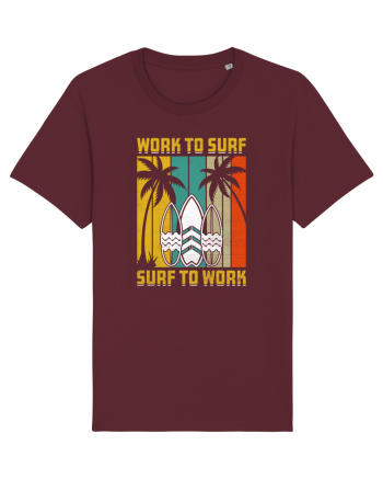 Work to surf, surf to work Burgundy