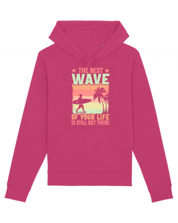 The best wave of your life is still out there Raspberry