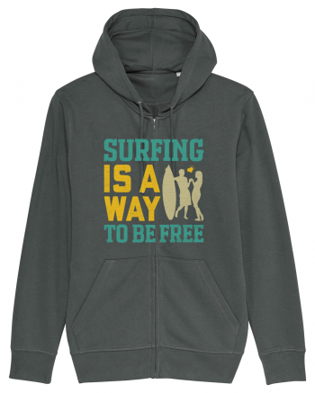 Surfing is a way to be free Anthracite