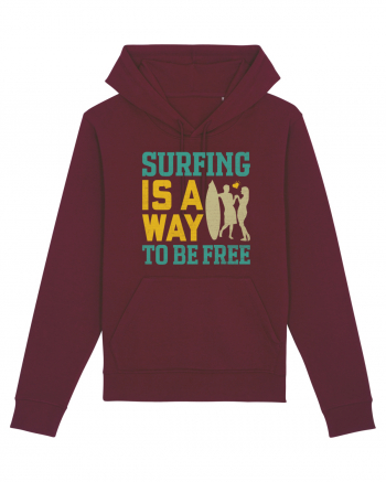 Surfing is a way to be free Burgundy