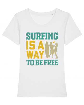 Surfing is a way to be free White