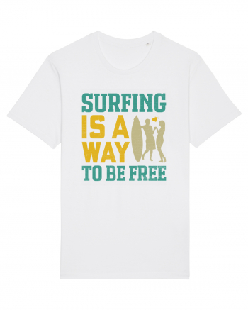 Surfing is a way to be free White