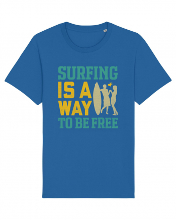 Surfing is a way to be free Royal Blue