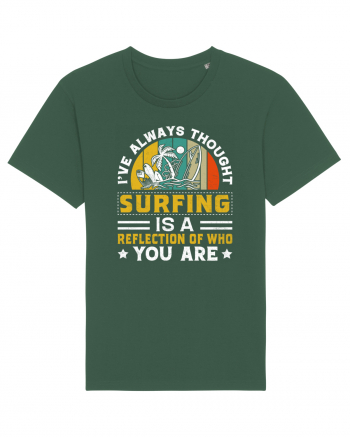 I've always thought surfing is a reflection of who you are Bottle Green