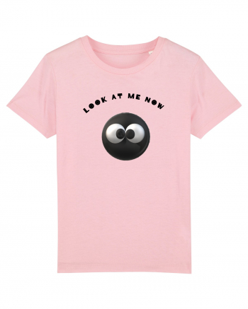 Look at me now funny eye-catching Cotton Pink