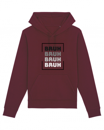 BRUH Burgundy
