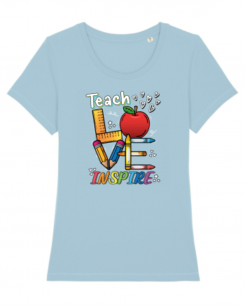 Teach Love Inspire Back to School Invata Iubeste Inspira Sky Blue