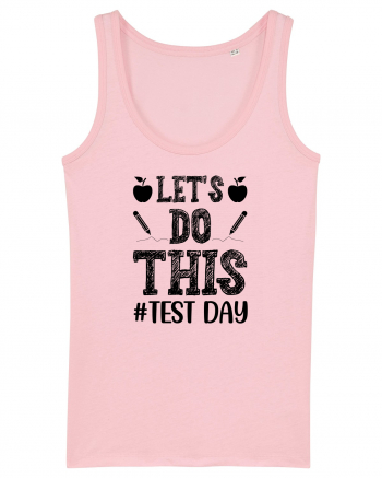 Let's do This Test Day black Cotton Pink