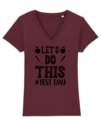 Let's do This Test Day black Burgundy