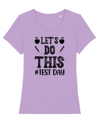 Let's do This Test Day black Lavender Dawn