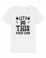 Let's do This Test Day black Tricou mânecă scurtă  Copii Mini Creator