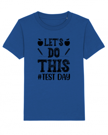 Let's do This Test Day black Majorelle Blue