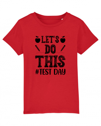 Let's do This Test Day black Red