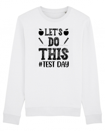 Let's do This Test Day black White