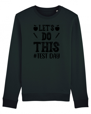 Let's do This Test Day black Black
