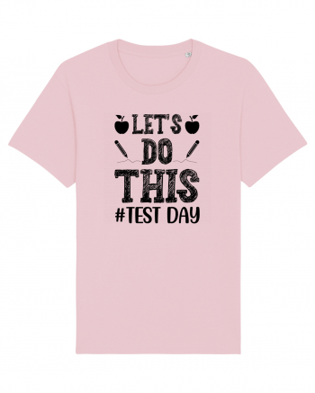 Let's do This Test Day black Cotton Pink