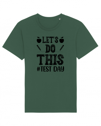 Let's do This Test Day black Bottle Green