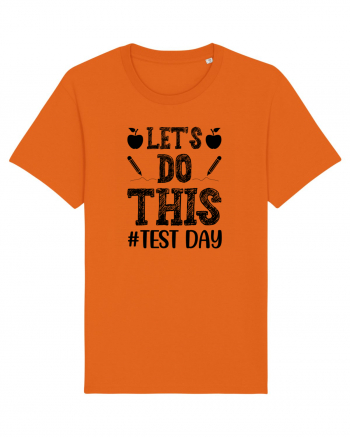 Let's do This Test Day black Bright Orange
