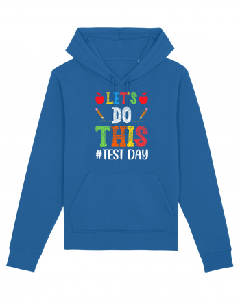 Let's do This Test Day color Royal Blue