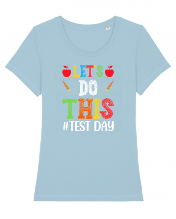 Let's do This Test Day color Sky Blue