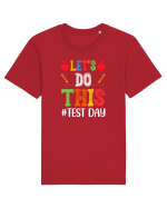 Let's do This Test Day color Tricou mânecă scurtă Unisex Rocker