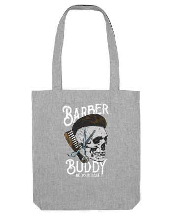 Barber Buddy Be Your Best Heather Grey
