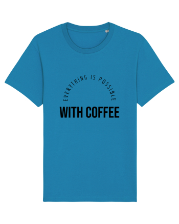 Everything is possible with coffee Azur