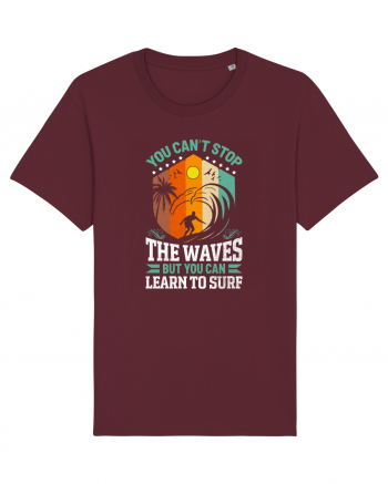 You can't stop the waves but you can learn to surf Burgundy