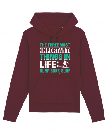  The three most important things in life: surf,surf, surf Burgundy