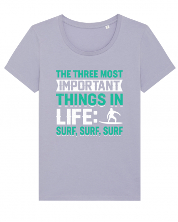  The three most important things in life: surf,surf, surf Lavender