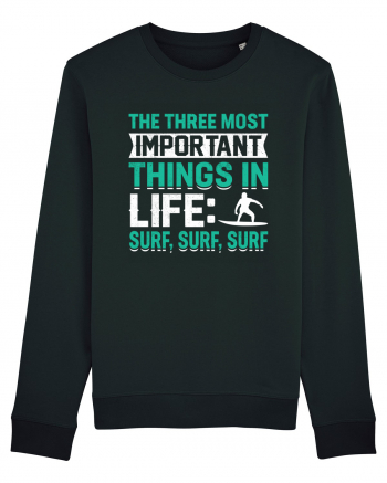  The three most important things in life: surf,surf, surf Black