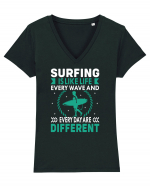 Surfing is like life every wave and every day are different Tricou mânecă scurtă guler V Damă Evoker