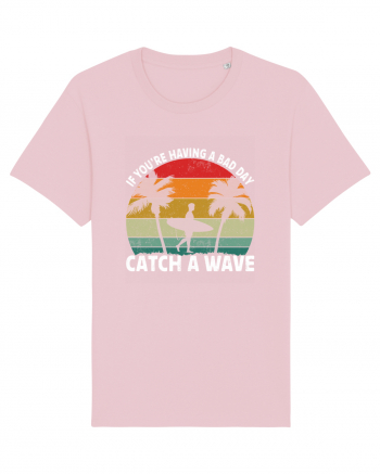 If you're having a bad day, catch a wave Cotton Pink